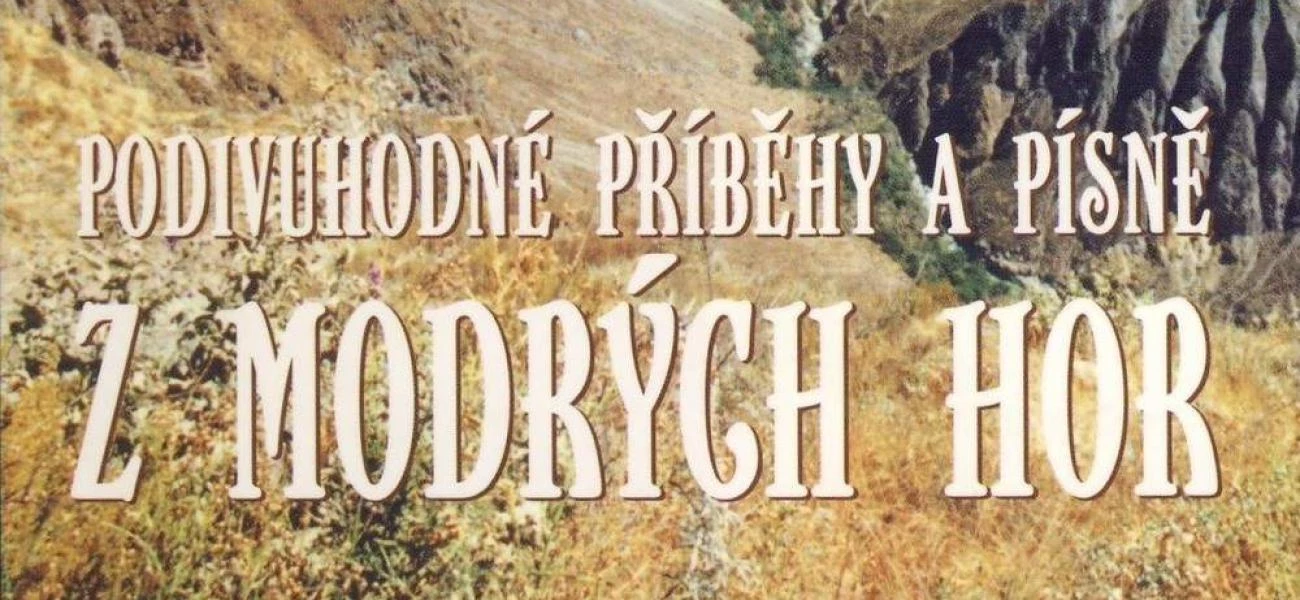 Podivuhodné příběhy a písně z Modrých hor Podivuhodné příběhy a písně z Modrých hor