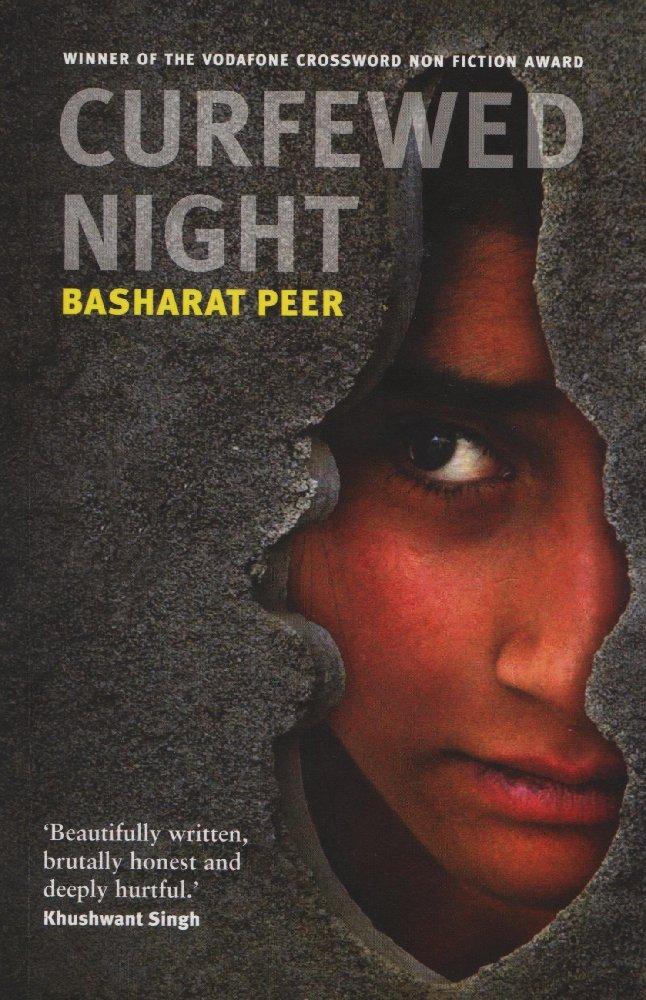 Curfewed night - Basharat Peer