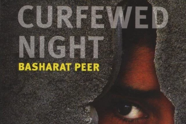 Curfewed night - Basharat Peer