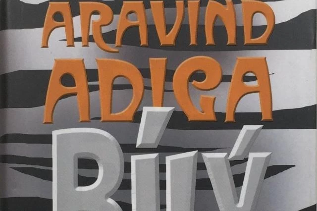 Aravind Adiga - Bílý tygr